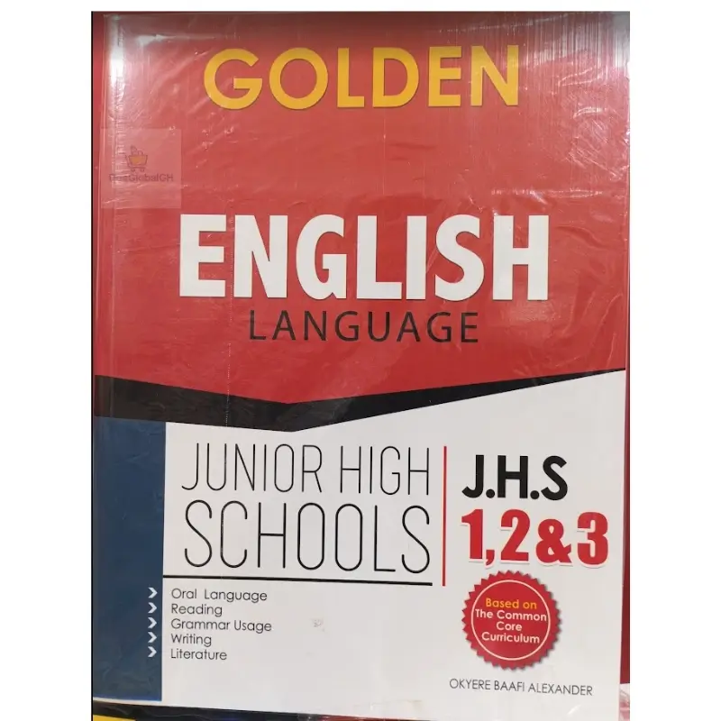Golden English Textbook JHS 1–3 All-in-One Edition for Junior High learners in Ghana