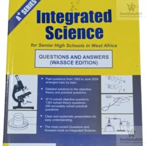 a+ integrated science – wassce edition (senior high school)