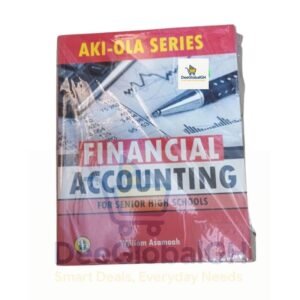 Aki Ola Financial Accounting textbook for Senior High Schools