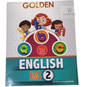 Golden English Textbook KG 2 for Ghanaian kindergarten learners