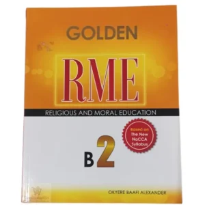 Golden RME Textbook Basic 2 for Primary Schools in Ghana aligned with NaCCA curriculum