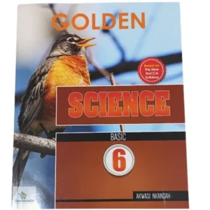 Golden Science Textbook Basic 6 for Primary Schools in Ghana aligned with NaCCA curriculum